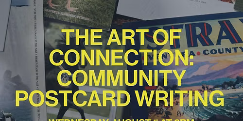 The Art of Connection: A Community Postcard Writing Workshop