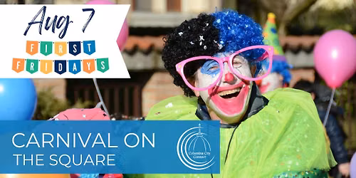 Columbia City Connect's First Fridays - Carnival on the Square with Los Electro