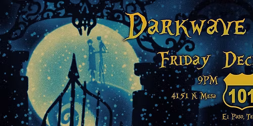 Dark Wave Night  Nightmare before Christmas 12\/19\/25