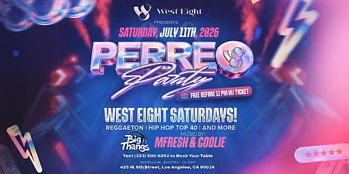 Perreo Party @ West Eight DTLA | Reggaeton Hip Hop & Top 40 (Free Before 11pm)