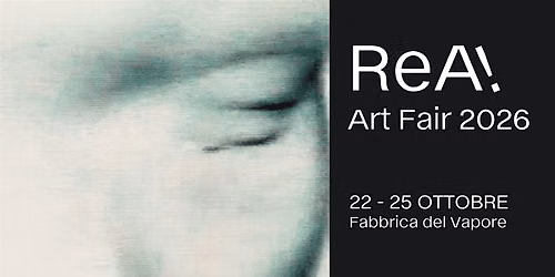 ReA! Art Fair 2026: 50 emerging artists at Fabbrica del Vapore