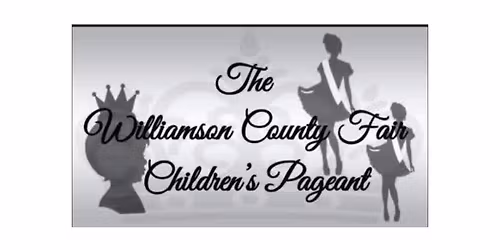 Williamson County Fair Baby\/Children\u2019s Pageant