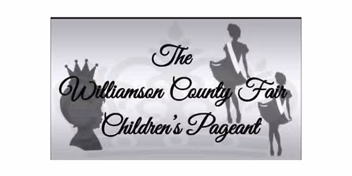 Williamson County Fair Baby\/Children\u2019s Pageant
