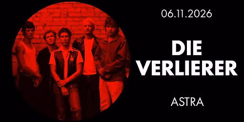 DIE VERLIERER \u2022 Berlin
