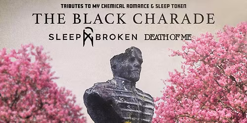 The Black Charade + support