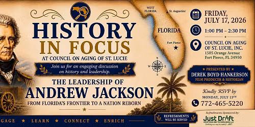 History in Focus: The Leadership of Andrew Jackson  