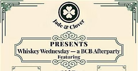 Jade & Clover BCB Afterparty