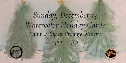 Sip & Create: Watercolor Holiday Cards at Prodigy Vineyards