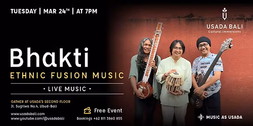 LIVE MUSIC with Bhakti - Ethnic fusion music