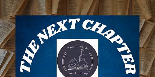 The Next Chapter, Book and Bottle Field Trip