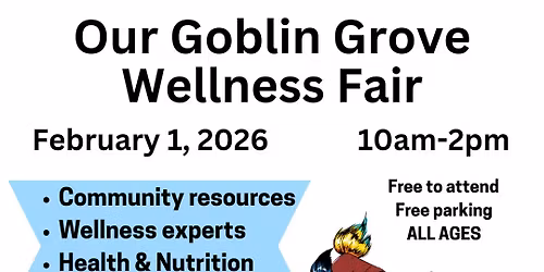 Our Goblin Grove Wellness Fair