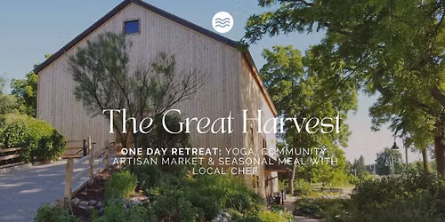 The Great Harvest: One day Yoga Retreat