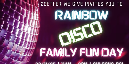 RAINBOW DISCO FAMILY FUN DAY 