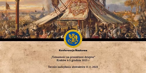  Og\u00f3lnopolska Konferencja Studencko-Doktorancka "To\u017csamo\u015b\u0107 na przestrzeni dziej\u00f3w"