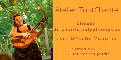 Atelier Toutchante -  Choeur de chants polyphoniques