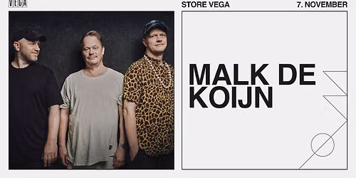 Malk De Koijn - VEGA