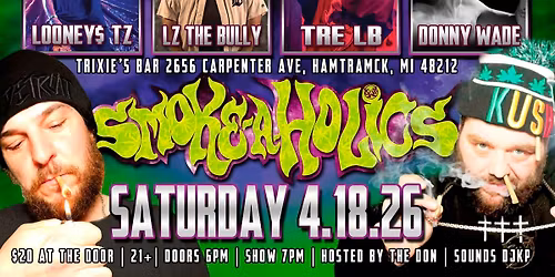 MEDIKAL RECORDZ 18TH ANNUAL 420 SMOKE-A-HOLICS SHOW