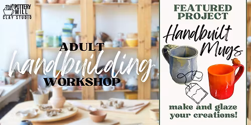 Adult Hand-Building Slab Mugs- March 27th