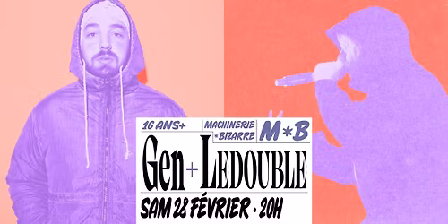Gen + Le Double \u2014 en concert \u00e0 Bizarre!