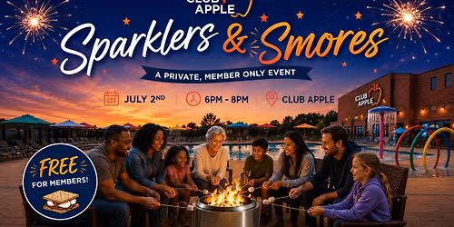 Sparklers & Smores - a private member event