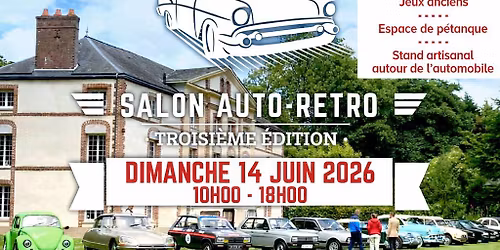 14 juin Auto r\u00e9tro du ch\u00e2teau de Bracquetuit 