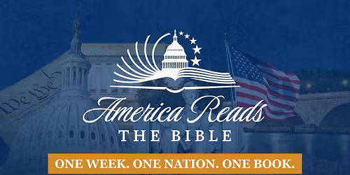 America Reads the Bible: April 18\u201325, 2026 | Live from D.C.