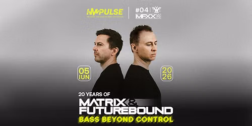 Impulse #04 - 20 Years of Matrix&Futurebound