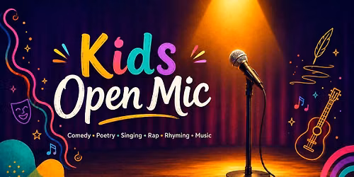 Kids Open Mic