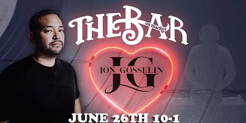 DJ Jon Gosselin at The Bar on Market