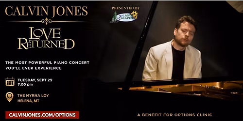 Love Returned, a Concert Benefiting Options Clinic