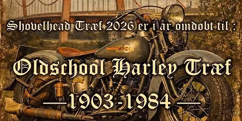 Oldschool Harley Tr\u00e6f  1903-1984 