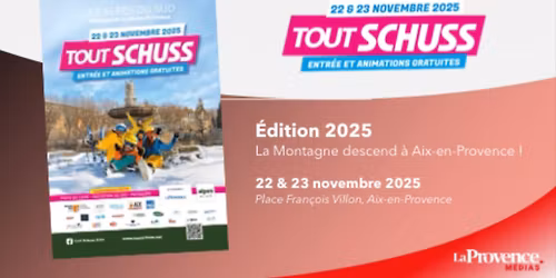 Tout Schuss Day - SALON DE LA MONTAGNE LA PROVENCE