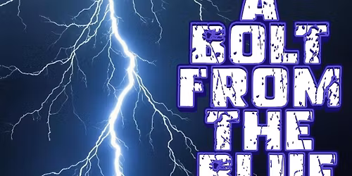 A Bolt from the Blue: Curated Personal Story Evening