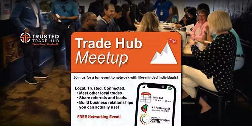 The Trusted Trade Hub July Meetup
