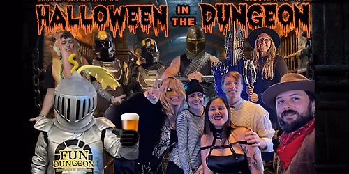HALLOWEEN in the DUNGEON: The Second Coming! (21+) Costume Party + Prizes & Raffles
