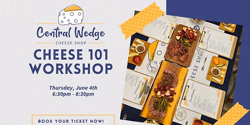 Cheese 101 Workshop