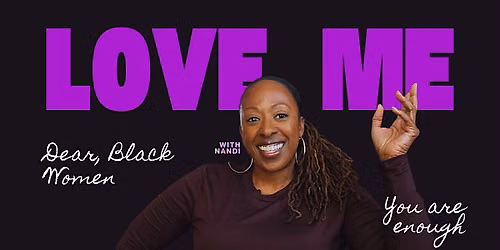 Love,Me: A Conversation Circle For Black Women
