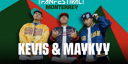 FIFA Fan Festival Monterrey - Kevis & Maykyy (Preferente)