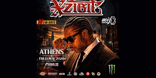 XZIBIT \u2014 LIVE IN ATHENS | w\/ DEMRICK | NEW DATE