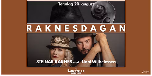 Raknesdagan - Unni Wilhelmsen og Steinar Raknes live \/\/ Die Tankstelle