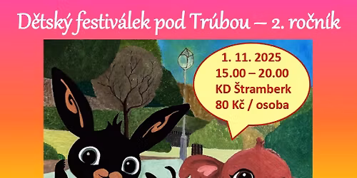 D\u011aTSK\u00dd FESTIV\u00c1LEK pod Tr\u00fabou