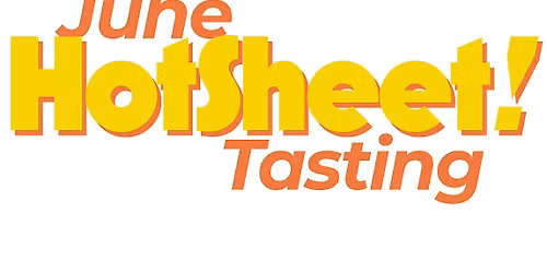 June HotSheet Tasting @ Esquin Wine & Spirits