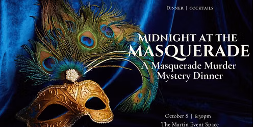 The Martin Experience Presents: Murder Mystery Dinner
