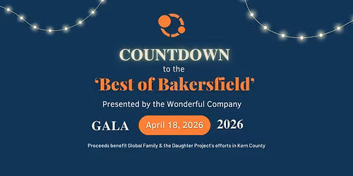 The Best of Bakersfield Gala - Global Family & the Daughter Project