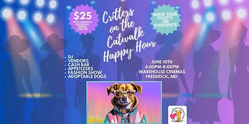 Critters on the Catwalk Happy Hour