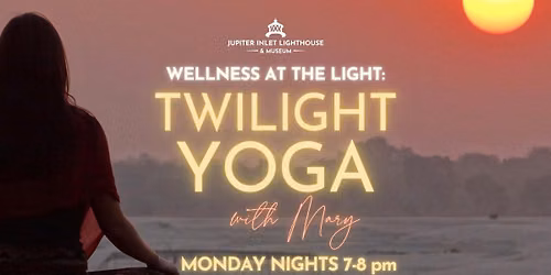 Wellness at the Light: Twilight Yoga