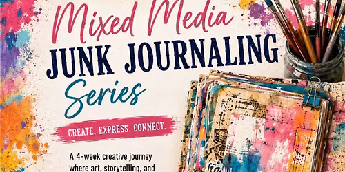 Mixed Media Junk Journaling Series 