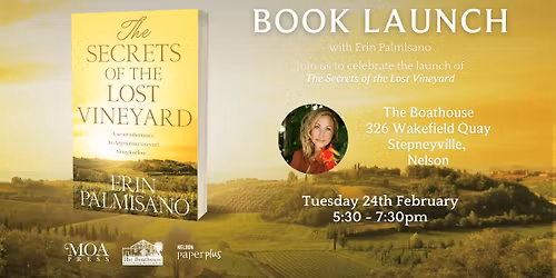 Book Launch: The Secrets of the Lost Vineyard by Erin Palmisano