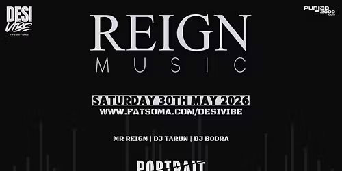 DESI VIBE - END OF THE MONTH SPECIAL - REIGN MUSIC LIVE