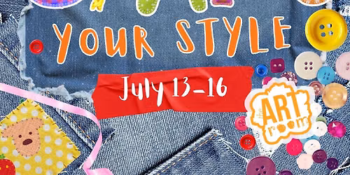 Craft Your Style Camp! Art Camp M-TH